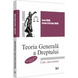 Teoria Generala A Dreptului. Curs Universitar. Ed.2 - Ioan Vida, Ioana Cristina Vida, Universul Juridic