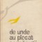 De Unde au Plecat Pescarusii