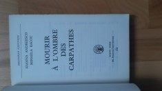 Mourir a l'ombre des Carpathes (1986) antropologie culturala etnologie folclor Oltenia