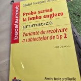 Bacalaureat. Proba scrisa la limba engleza. Gramatica. Variante de rezolvare a subiectelor de tip 2 - Luiza Gervescu