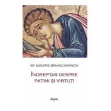Indreptar despre patimi si virtuti - Ignatie Briancianinov