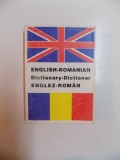 ENGLISH - ROMANIAN DICTIONARY / DICTIONAR ENGLEZ - ROMAN de ANDREI BANTAS , 2000