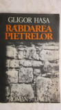 Gligor Hasa - Rabdarea pietrelor, 1987, Dacia