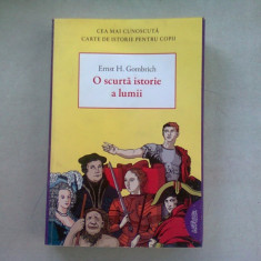 O SCURTA ISTORIE A LUMII , ERNST H. GOMBRICH