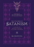 The Little Book of Satanism: A Guide to Satanic History, Culture, and Wisdom