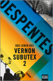 Das Leben des Vernon Subutex 2 | Virginie Despentes