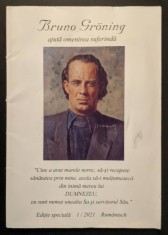 1/2021 BRUNO GRONING Ajuta Omenirea Suferinda VINDECARI MIRACULOASE Editie Speciala 96 pag format 29,5x21cm brosata Credinta Medicina alternativa
