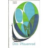 Das Pfauenrad