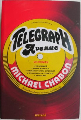 Telegraph Avenue &amp;ndash; Michael Chabon foto