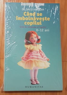 Cand se imbolnaveste copilul de David Haslam foto