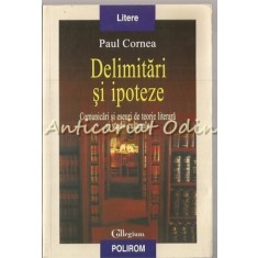 Delimitari Si Ipoteze - Paul Cornea