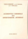 Accidente cerebrale ale hipertensiunii arteriale - A. Radovici, R. Papazian, V. Voiculescu