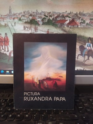 Ruxandra Papa, catalog, Expoziția de pictură, București 1994, 120 foto