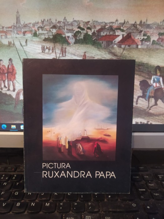 Ruxandra Papa, catalog, Expoziția de pictură, București 1994, 120