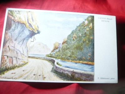 Ilustrata -Defileu Dunare la Cazane ( Banat) ,pictura F.Hillebrand , color ,1935 foto
