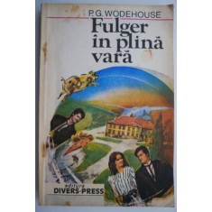 Fulger in plina vara &ndash; P. G. Woodehouse