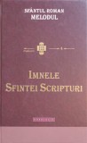 Imnele Sfintei Scripturi - Sf&acirc;ntul Roman Melodul, Editura Doxologia, 340 pagini, Carte Crestinism