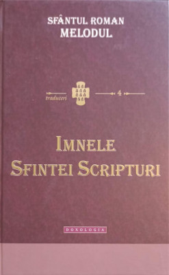 IMNELE SFINTEI SCRIPTURI-SFANTUL ROMAN MELODUL foto