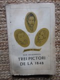 TREI PICTORI DE LA 1848-DAN GRIGORESCU