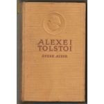 A. N. Tolstoi - Nuvele și povestiri ( Opere alese, vol. I )