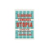 Slouching Toward Utopia: The Economic History of the Twentieth Century