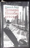 TERMENII FILOZOFIEI GRECESTI-FRANCIS E. PETERS-349508