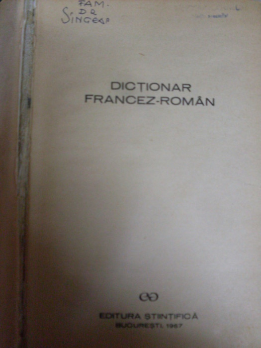 Dictionar Francez-roman - N. N. Condeescu ,549306