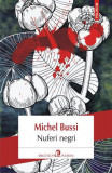 Nuferi negri - Paperback brosat - Michel Bussi - Polirom