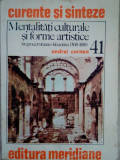 Andrei Cornea - Mentalitati culturale si forme artistice (editia 1984)