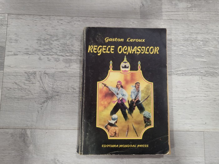 Regele ocnasilor de Gaston Leroux