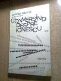 Cumpara ieftin George Balaita - Conversand despre Ionescu - nuvele (Editura pt Literatura 1966)