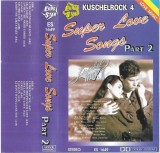 Various - Kuschelrock 4 - Super Love Songs Part 2, Caseta Audio Compilatie Euro Star