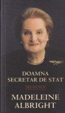 Madeleine Albright - Doamna Secretar de Stat. Memorii, Rao