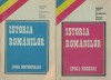 Istoria Romanilor Vol. I+II, Epoca Moderna &amp; Contemporana, Porto-Franco 1992, Xenopol, Iorga