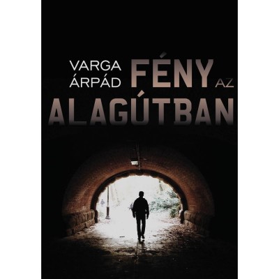 F&amp;eacute;ny az alag&amp;uacute;tban - Varga &amp;Aacute;rp&amp;aacute;d foto