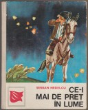 Serban Nedelcu - Ce-i mai de pret in lume, 1971, Alta editura