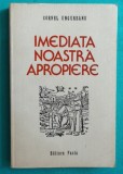 Cornel Ungureanu &ndash; Imediata noastra apropiere ( prima editie )