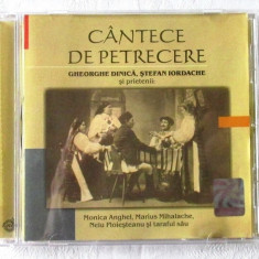CD: "Gheorghe Dinica, Stefan Iordache si prietenii - CANTECE DE PETRECERE", 2003