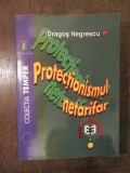 Protecționismul netarifar - Dragoș Negrescu