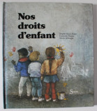 NOS DROITS D &#039;ENFANT par BRIGITTE HAYOZ KOLLER ...NICOLE ZELLWEGER , 1989