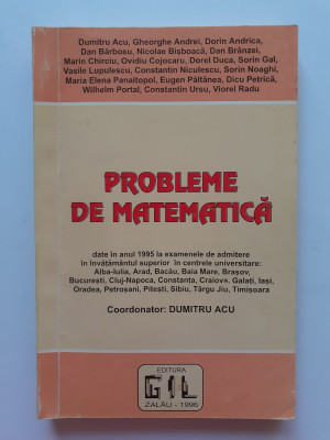 Probleme de matematica 1995 admitere la facultate - Dumitru Acu si altii foto