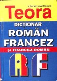 Dictionar Francez-Roman si Roman-Francez, Sanda Mihaescu-Cirsteanu, 2001, Editura Teora, 450 pagini, Cartonata