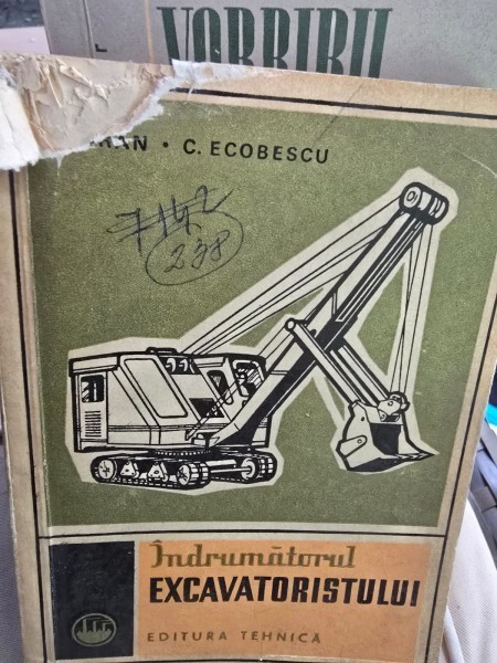 Indrumatorul excavatoristului - Valeriu Goran, Contantin Ecobescu