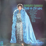 VINIL Shirley Bassey &lrm;&ndash; This Is My Life (-VG), Pop