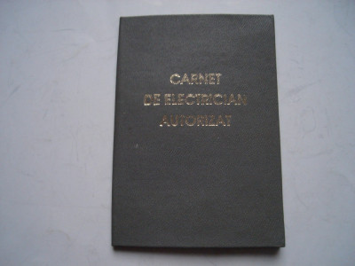 Carnet de electrician autorizat, necompletat foto