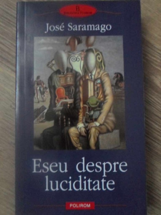 ESEU DESPRE LUCIDITATE-JOSE SARAMAGO-278214