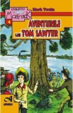 Aventurile lui Tom Sawyer - Mark Twain