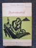 AUTOMATUL - Alberto Moravia