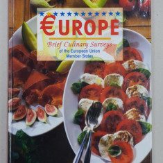 EUROPE - BRIEF CULINARY SURVEYS OF THE EUROPEAN UNION MEMBER STATES