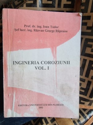 INGINERIA COROZIUNII - IOAN TUDOR VOL.1 foto